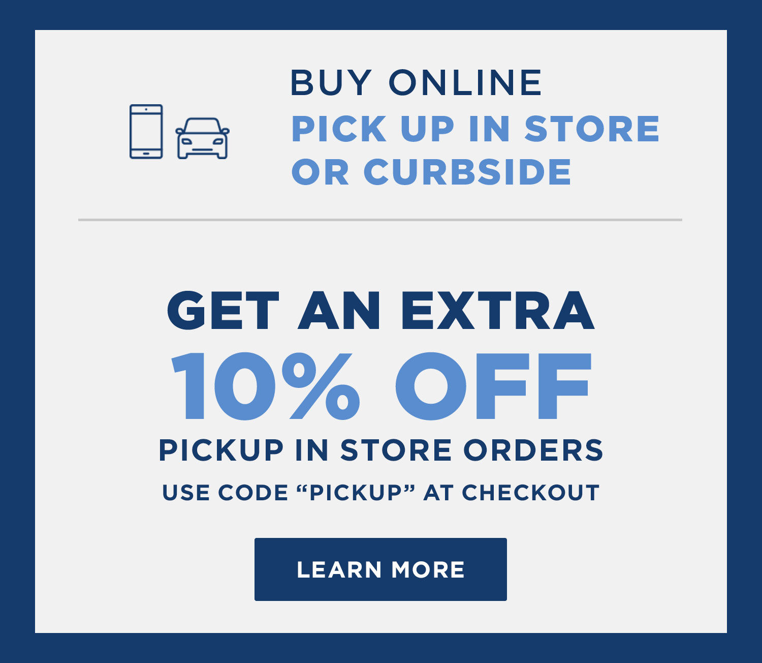 Buy Online and Pick Up In Store - Extra 10% Off with Code: Pickup