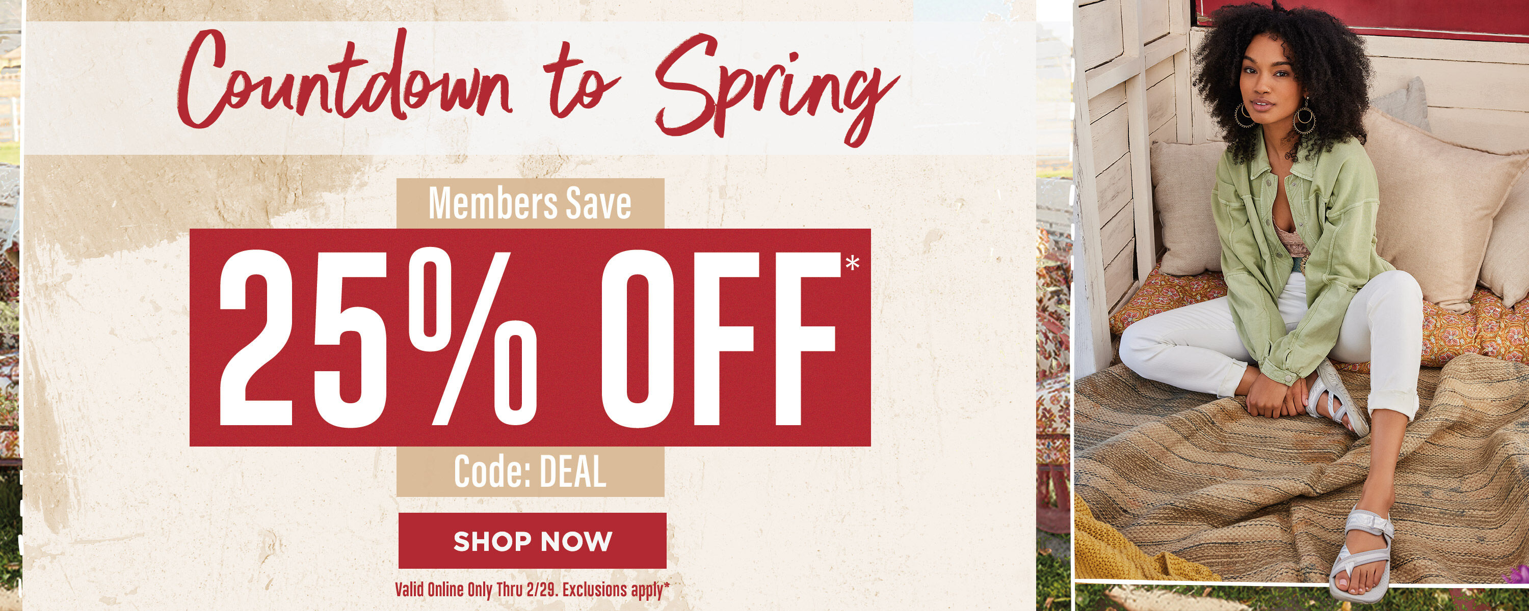 Countdown to Spring : Members Save 25% off with code "DEAL" ~ SHOP NOW