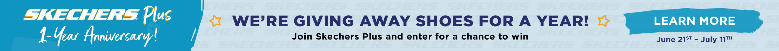 Skecher Plus Anniversary - Shoes for a Year - Learn more