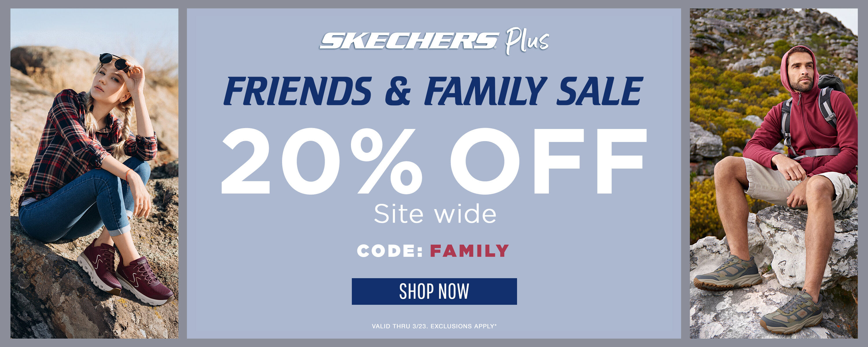 Skechers Plus Friends & Family Sale! 25% off site wide, with code: FAMILY. Valid thru 3/23. SHOP NOW